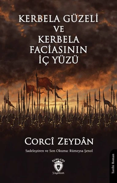 Kerbela Güzeli ve Kerbela Faciasının İç Yüzü - 2