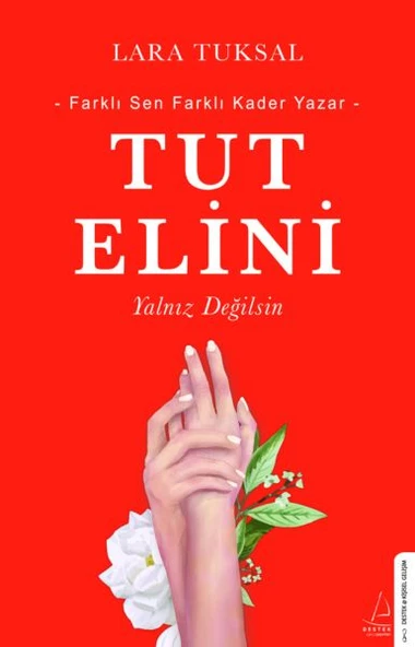 Tut Elini - Yalnız Değilsin - 2