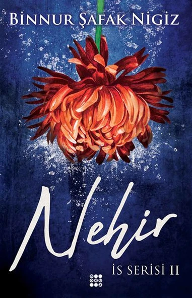 İs Serisi 2 - Nehir