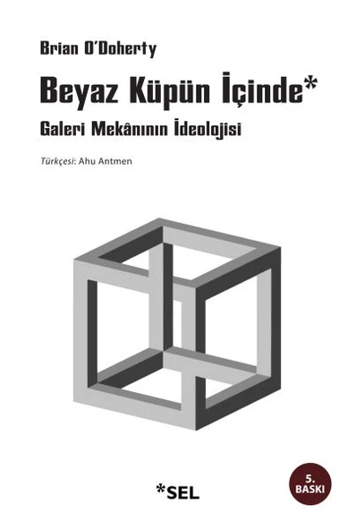 Beyaz Küpün İçinde Galeri Mekânının İdeolojisi - Resim 2