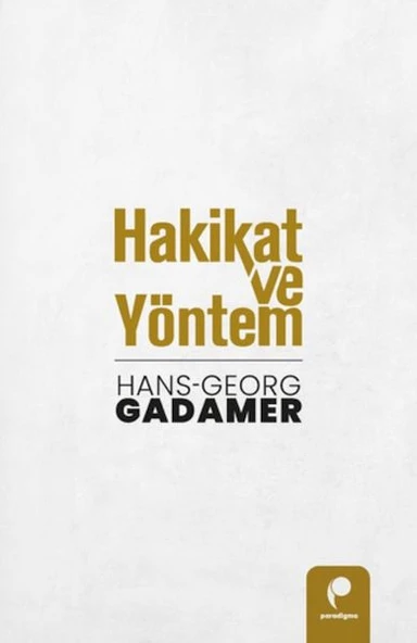 Hakikat Ve Yöntem