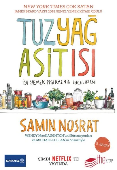 Tuz-Yağ-Asit-Isı-İyi Yemek Pişirmenin İncelikleri