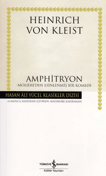 Amphitryon - Moliere'den Esinlenmiş Bir Komedi - Hasan Ali Yücel Klasikleri