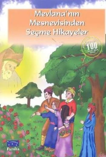 Mevlananın Mesnevisinden Seçme Hikayeler (100 Temel Eser - İlköğretim) ürün görseli