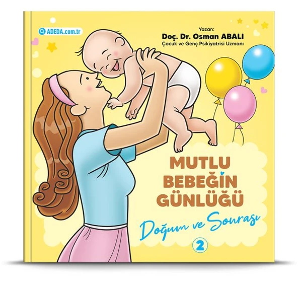 Mutlu Bebeğin Günlüğü "Doğum ve Sonrası"-2 ürün görseli 1
