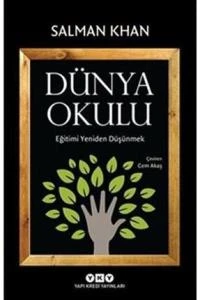 Dünya Okulu - Eğitimi Yeniden Düşünmek