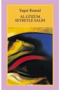 Al Gözüm Seyreyle Salih