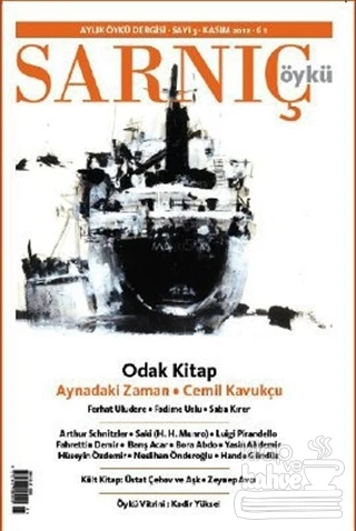 Sarnıç Öykü Dergisi Sayı: 3   Kasım 2012