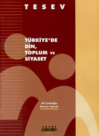 Türkiye'de Din, Toplum ve Siyaset