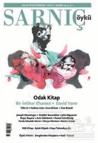 Sarnıç Öykü Dergisi Sayı: 6   Şubat 2013