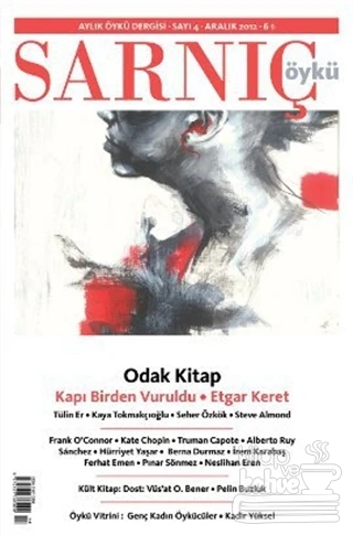 Sarnıç Öykü Dergisi Sayı: 4   Aralık 2012
