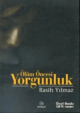 Ölüm Öncesi Yorgunluk