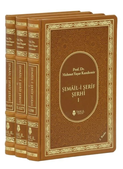 Şemail-i Şerif Şerhi (3 Cilt, Termo Deri)