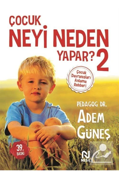 Çocuk Neyi Neden Yapar? 2