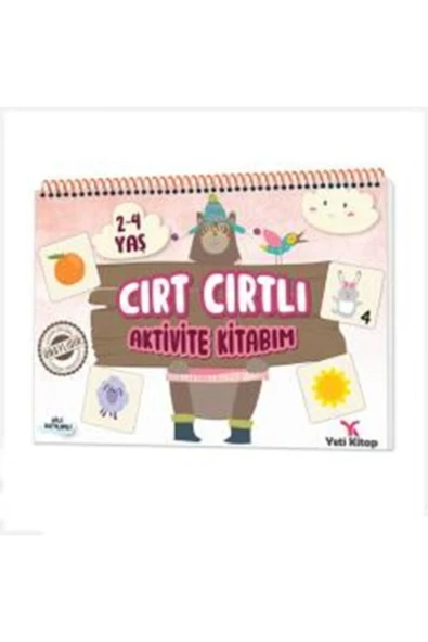 Cırt Cırtlı Aktivite Kitabım : 2-4 Yaş Feyyaz Ulaş Kitabı 14 Sayfa Yeti Kitap