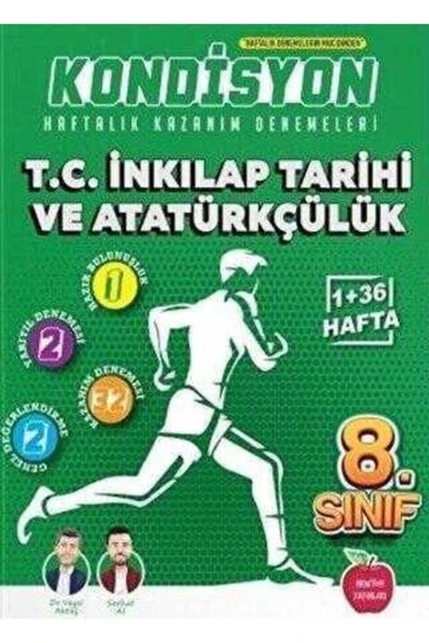 8. Sınıf T.c. Inkılap Tarihi Ve Atatürkçülük Kondisyon Haftalık Kazanım Denemeleri