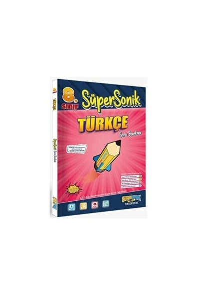 Süpersonik 8. Sınıf Türkçe Soru Bankası