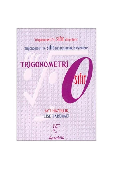 Tyt Ayt Trigonometri Sıfır Karekök Yayınları
