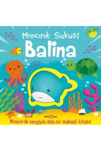 Mıncırık Sukuşi BALİNA