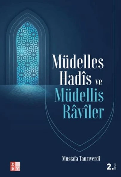 Müdelles Hadis ve Müdellis Raviler