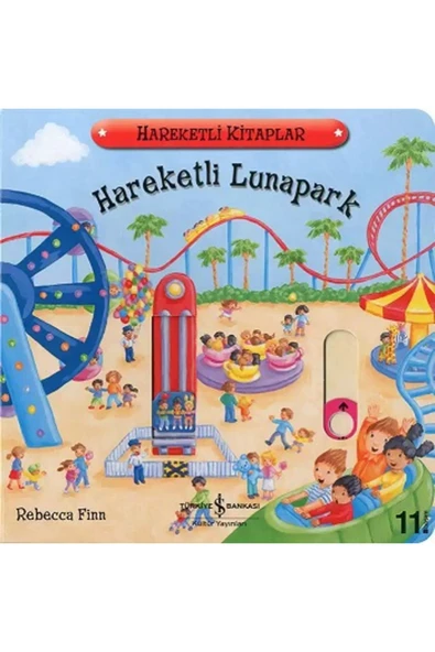TÜRKİYE İŞ BANKASI KÜLTÜR YAYINLARI Hareketli Lunapark
