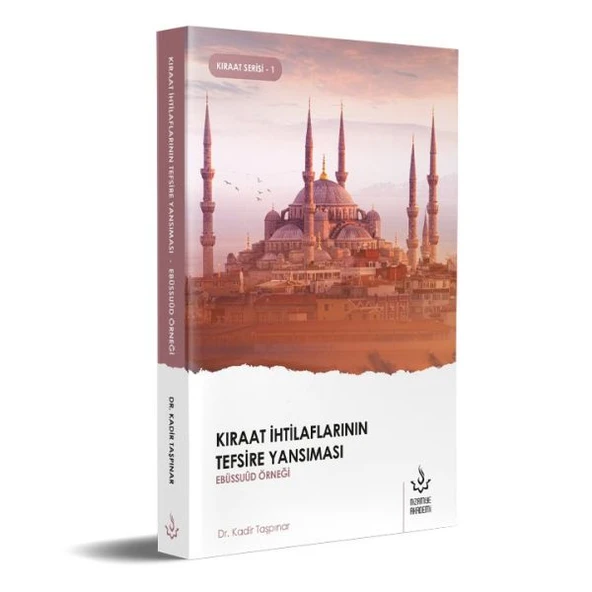 Kıraat İhtilaflarının Tefsire Yansıması Ebüssuud Örneği ürün görseli 1