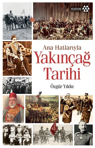 Ana Hatlarıyla Yakınçağ Tarihi