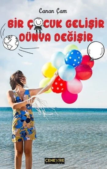 Bir Çocuk Gelişir Dünya Değişir - Resim 2