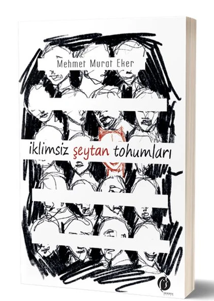 İklimsiz Seytan Tohumları
