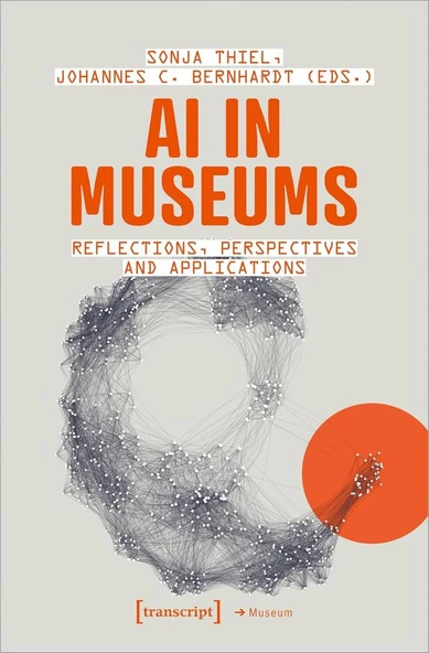 AI in Museums: Reflections, Perspectives and Applications Thiel Bernhardt ürün görseli
