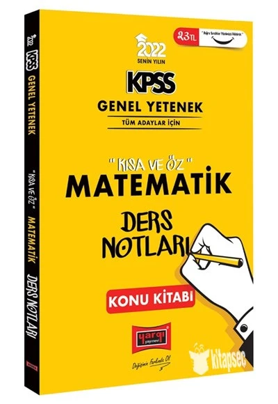 2022 KPSS Lisans Genel Yetenek Matematik Kısa ve Öz Ders Notları Yargı Yayınları