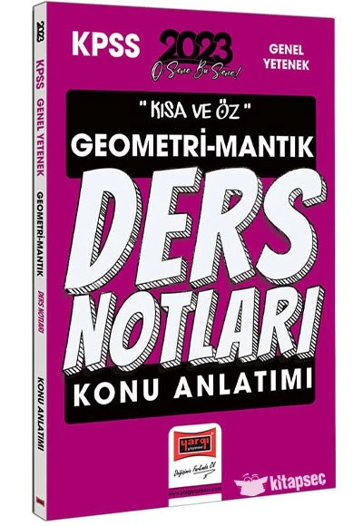 2023 KPSS Kısa ve Öz Geometri ve Sayısal Mantık Konu Anlatımı Ders Notları Yargı Yayınları