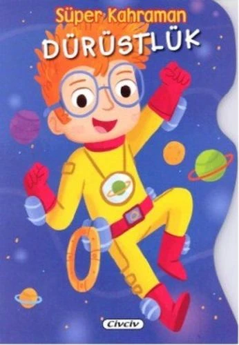 Süper Kahraman - Dürüstlük - 2