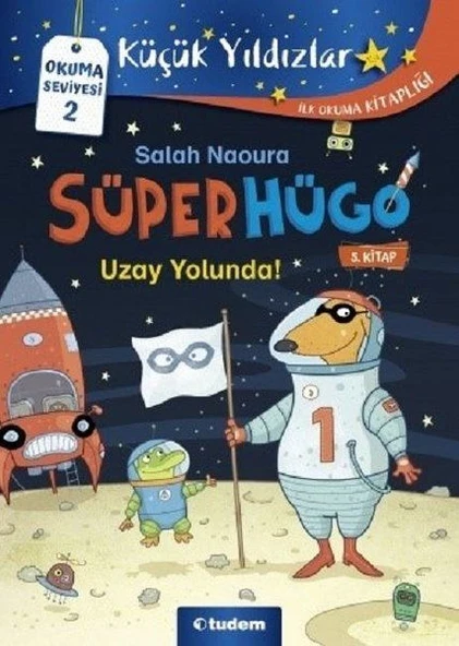 Süperhügo - 5 Uzay Yolunda!