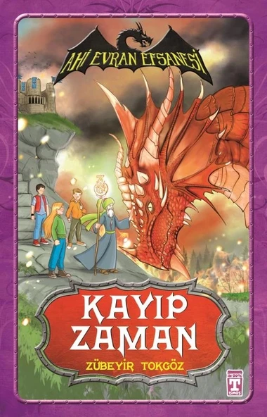 Kayıp Zaman Ahi Evran Efsanesi Genç Timaş