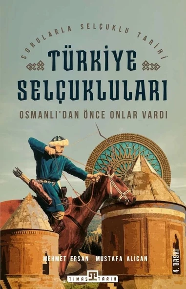 Türkiye Selçukluları Mehmet Ersan Timaş