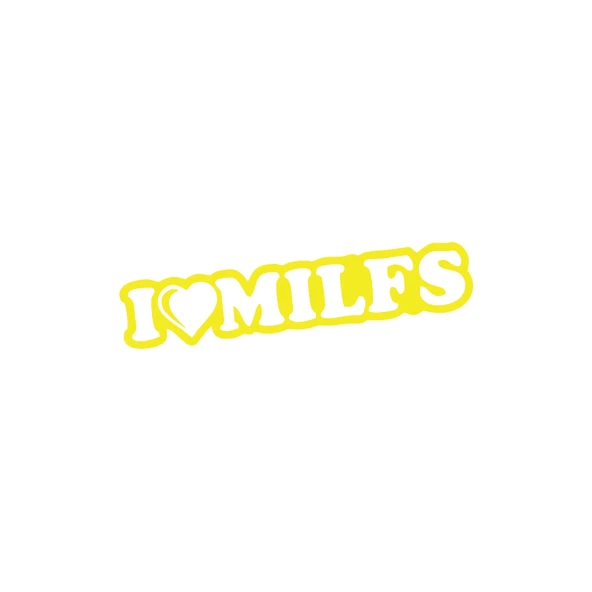 I Love Milfs Araba Sticker 17x17 Cm Sarı