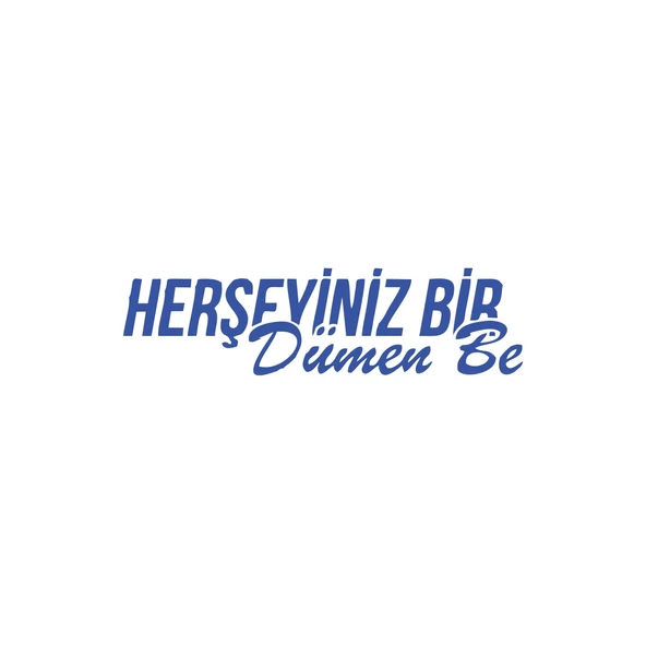 Her Şeyiniz Dümen be Araba Sticker 17x17 Cm Mavi