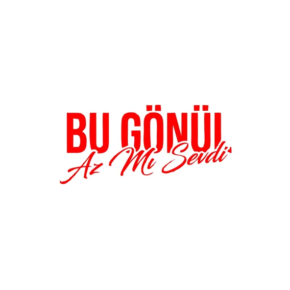 Bu Gönül Az Mı Sevdi Araba Sticker 17x17 Cm Kırmızı