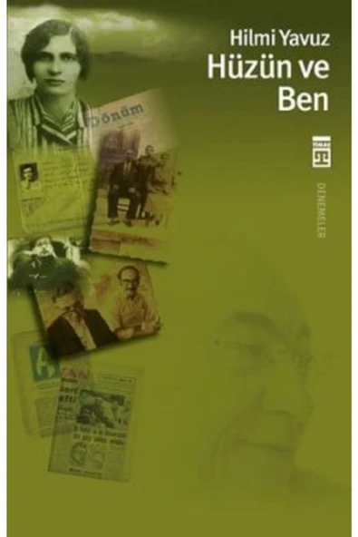Hüzün Ve Ben - Hilmi Yavuz - Timaş