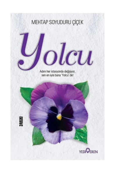 Yolcu - Mehtap Soyuduru Çiçek