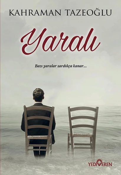 Yaralı - Kahraman Tazeoğlu - Yediveren Yayınları