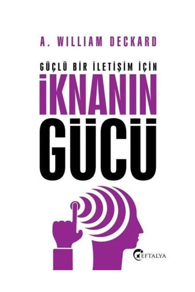 İknanın Gücü A. William Deckard