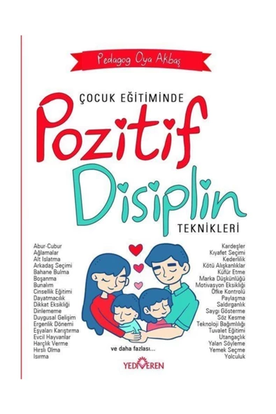 Çocuk Eğitiminde Pozitif Disiplin Teknikleri - Pedagog Oya Akbaş