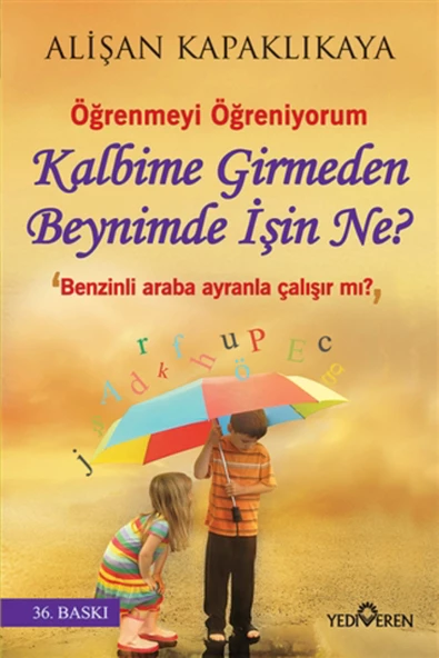 Kalbime Girmeden Beynimde İşin Ne? - Alişan Kapaklıkaya