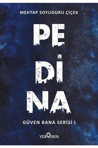 Pedina / Güven Bana Serisi 1
