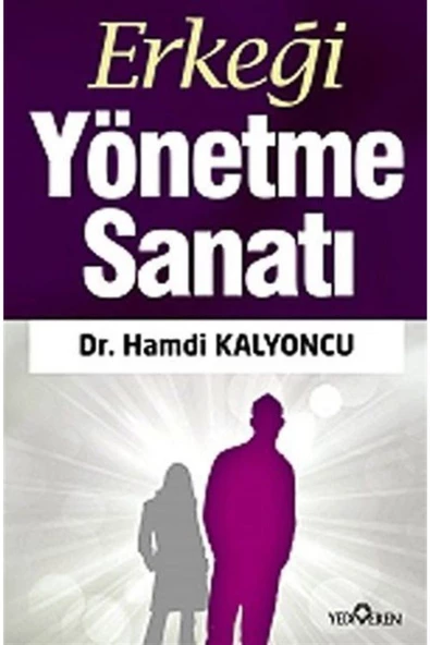 Erkeği Yönetme Sanatı