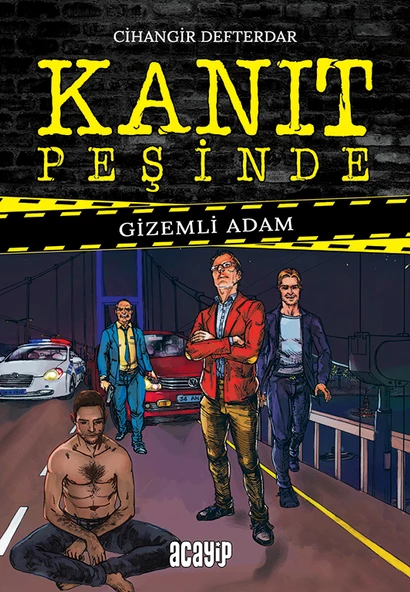 Kanıt Peşinde & Gizemli Adam