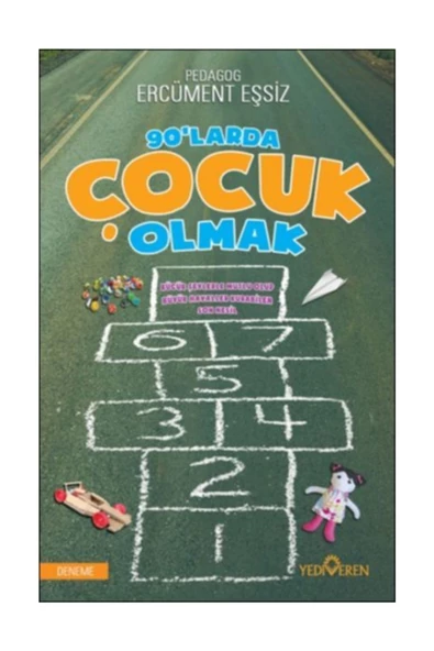 90larda Çocuk Olmak