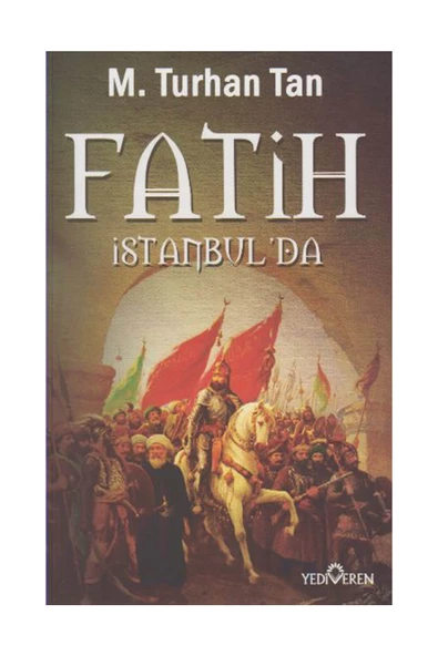 Fatih İstanbul'da - M.Turhan Tan